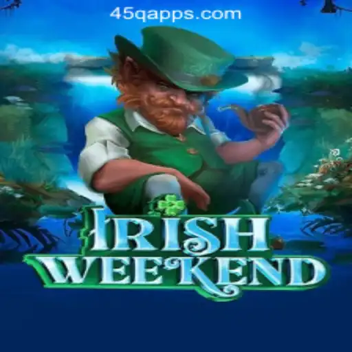 Exploring the Exciting World of IrishWeekend: A Deep Dive into 45Q.COM Oficial Slots Brasil #1